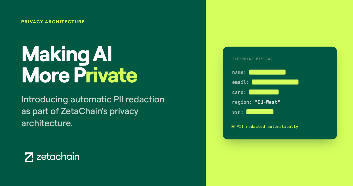 Making AI More Private: Introducing PII redaction as part of ZetaChain's privacy architecture